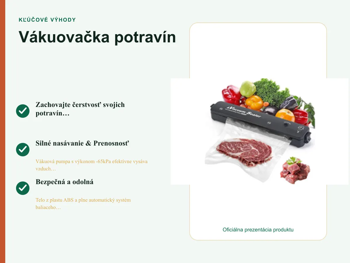 Kľúčové výhody: Vákuovačka potravín