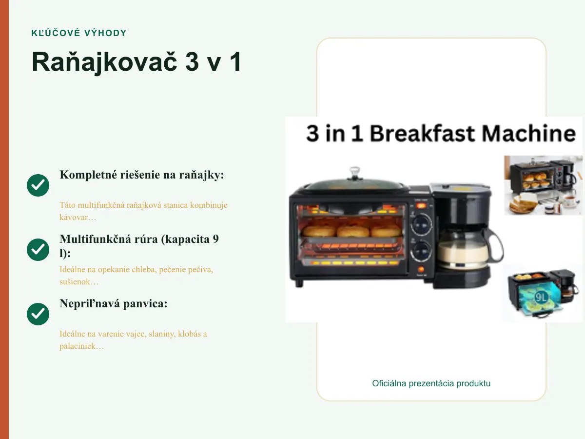 Kľúčové výhody: Raňajkovač 3 v 1