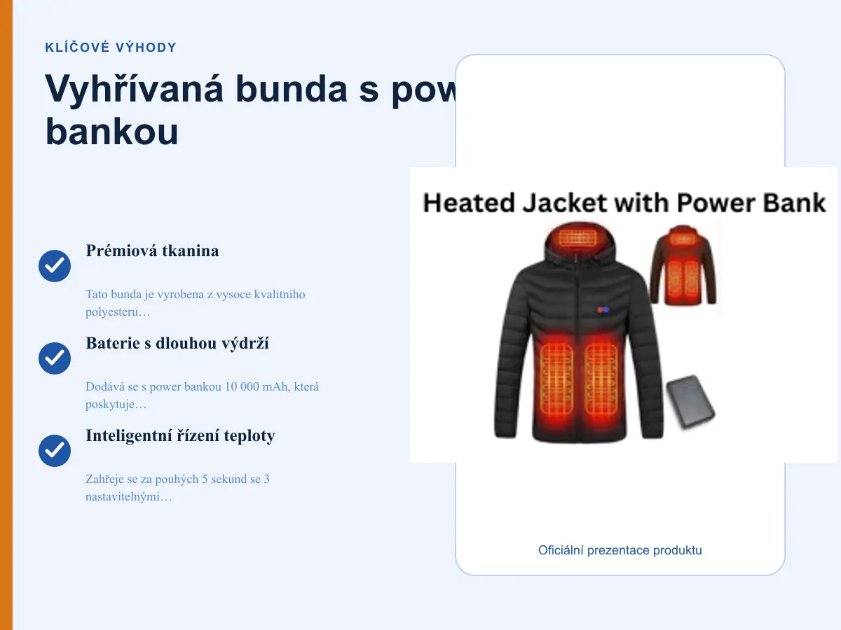 Klíčové výhody: Vyhřívaná bunda s power bankou