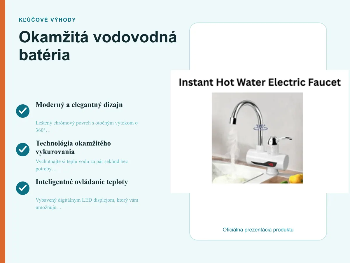 Kľúčové výhody: Okamžitá vodovodná batéria