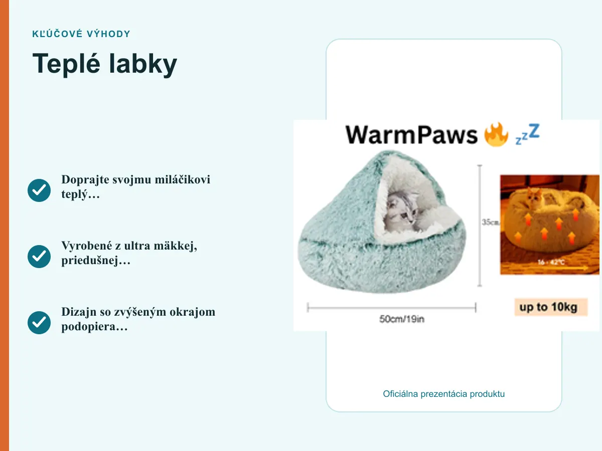 Kľúčové výhody: Teplé labky 🔥 💤