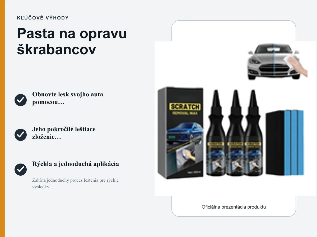 Kľúčové výhody: Pasta na opravu škrabancov