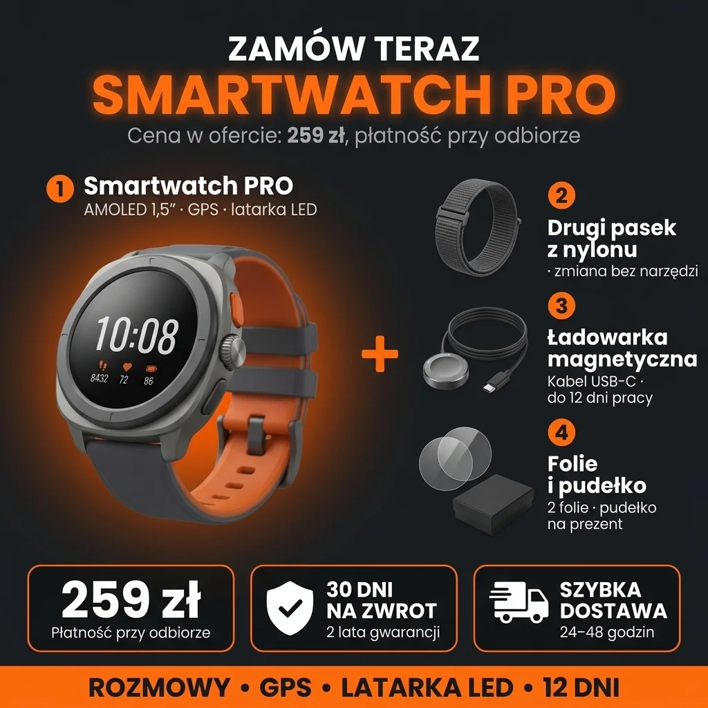 Oferta Smartwatch PRO: zegarek, drugi pasek, ładowarka i pudełko, 259 zł, płatność przy odbiorze