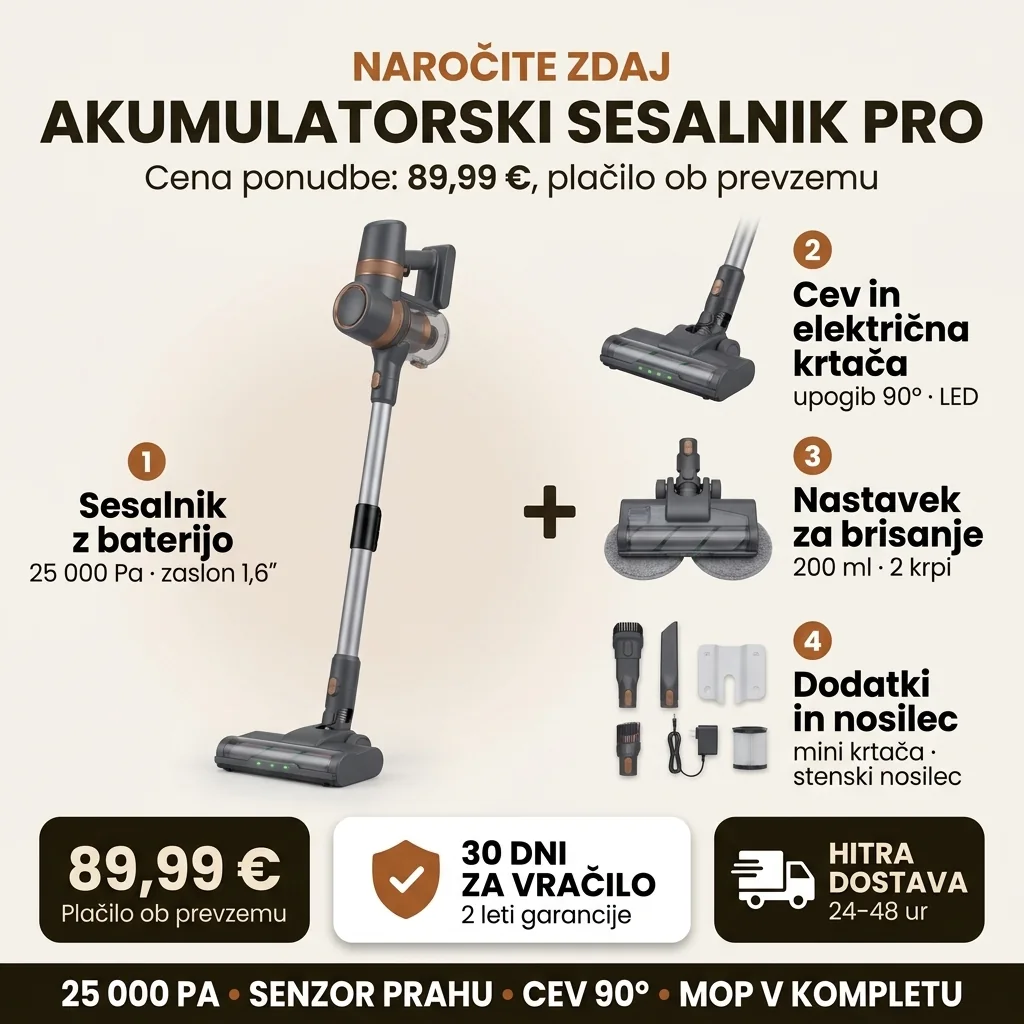 Ponudba Akumulatorski sesalnik PRO: komplet z 11 deli, 89,99 €, povzetje brez doplačila, 30 dni za vračilo, dostava v 24–48 urah