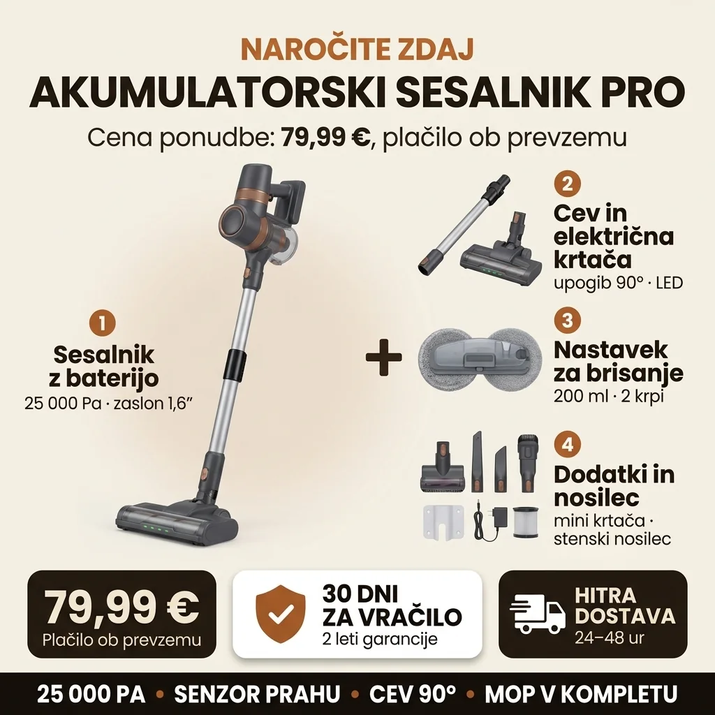Ponudba Akumulatorski sesalnik PRO: komplet z 11 deli, 79,99 €, povzetje brez doplačila, 30 dni za vračilo, dostava v 24–48 urah